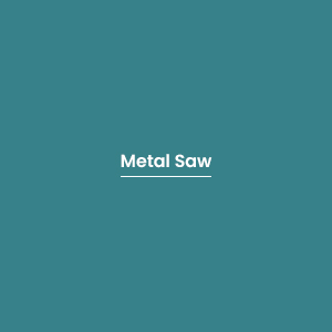 Metal Saw